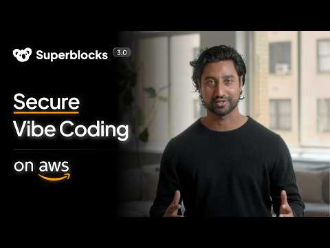 Secure Enterprise Vibe Coding on AWS | Superblocks 3.0 Demo