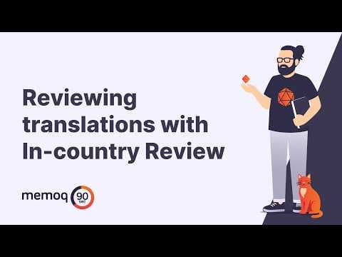 Reviewing translations with In-country Review - memoQ in 90 seconds #56