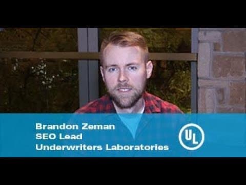 BrightEdge Customer Stories - Brandon Zeman of UL