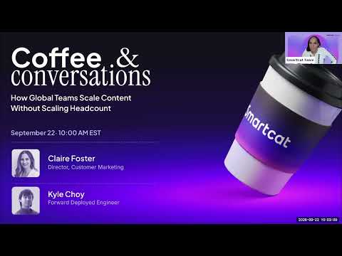 How Global Teams Scale Content without Scaling headcount | Smartcat Coffee & Conversations