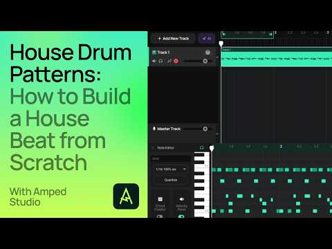 House Drum Patterns: How to Build a House Beat from Scratch