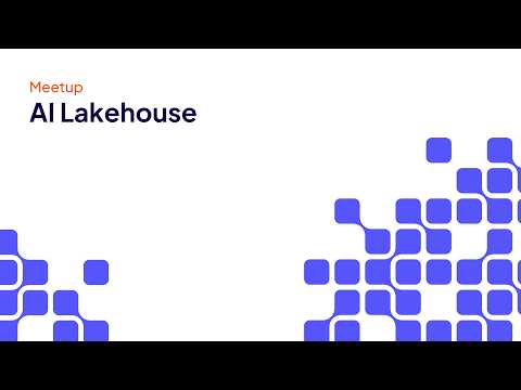 AI Lakehouse Meetup: Scaling Agents, Iceberg & LanceDB