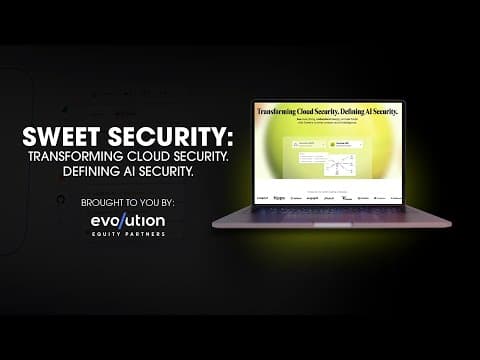 Sweet Security: Transforming Cloud Security. Defining AI Security.