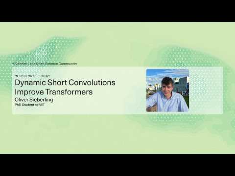 Oliver Sieberling - Dynamic Short Convolutions Improve Transformers