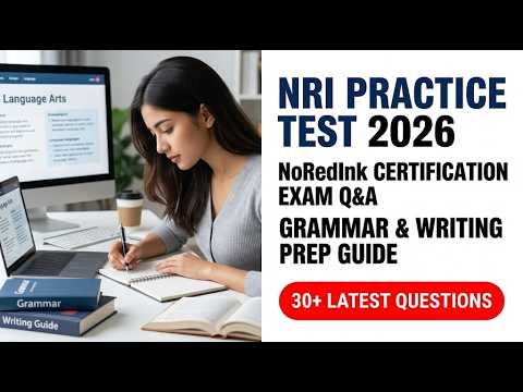 NRI 2026 Writing and Grammar Mastery Full NoRedInk Practice Test and Certification Prep Guide