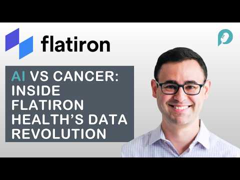 AI vs Cancer: Inside Flatiron Health’s Data Revolution
