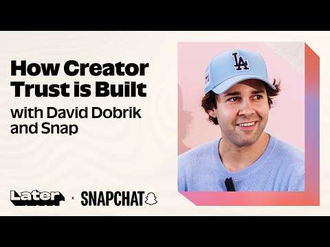 David Dobrik on Creator Trust ft. Snap