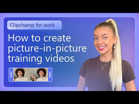 How to create picture-in-picture training videos