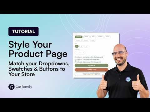 Style Settings: How to Style Your Personalization Options to Match Your Store | Customily Tutorial