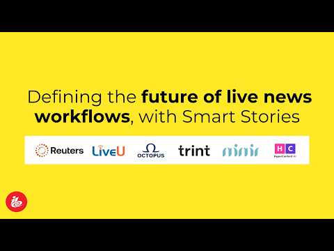 Defining the Future of Live News Workflows with Smart Stories
