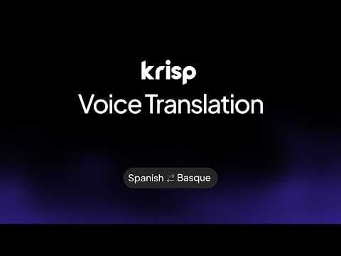 Krisp Voice Translation - Airline use case; Spanish - Basque