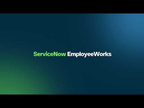 Get Work Done with ServiceNow EmployeeWorks