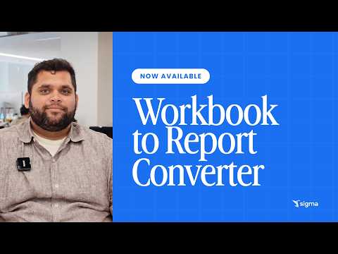 How to Convert Any Sigma Workbook into a Report in One Click (demo)
