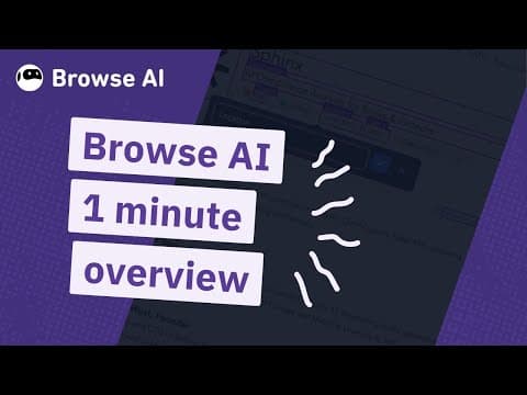 Browse AI 1-Minute Overview