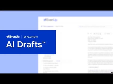 EvenUp Explainer: Draft any high-quality document in minutes with AI Drafts