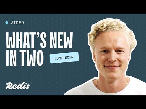 What’s new in two: Redis Data Integration, Flex updates, and more
