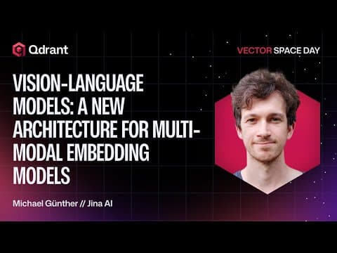Vision-Language Models: A New Architecture for Embedding Models | Jina AI | Michael Günther
