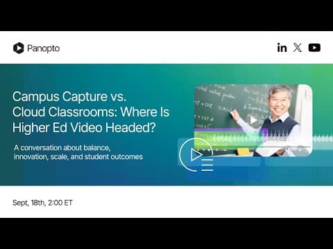 Webinar: Campus Capture vs. Cloud Classrooms: Where Is Higher Ed Video Headed?