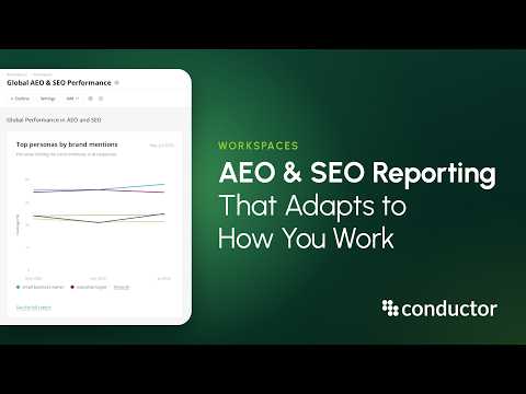 Conductor Workspaces: AEO & SEO Reporting That Adapts to How You Work