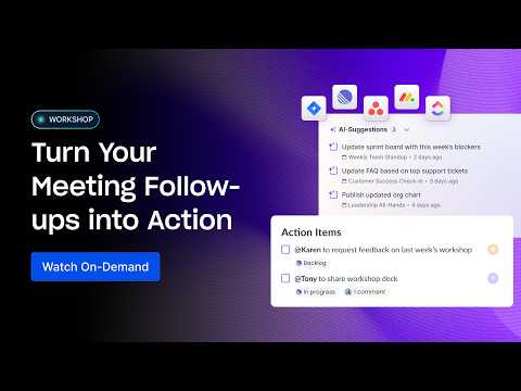 Workshop: Automate Your Meeting Follow-up with AI Action Items